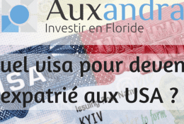 Quels sont les visas existants dans le cadre d'une expatriation aux USA